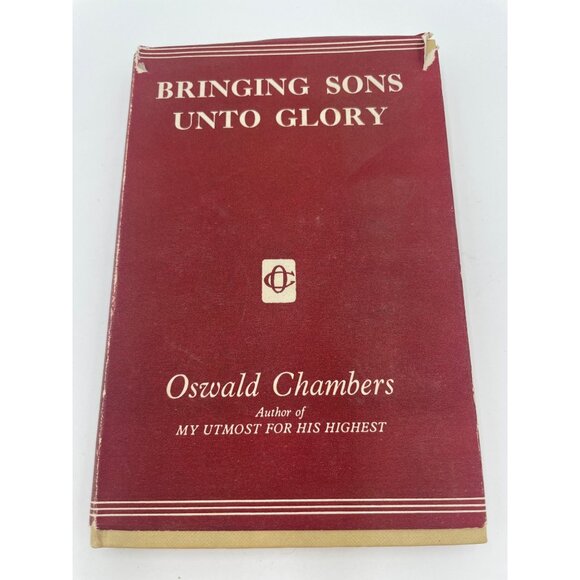 Bringing Sons Unto Glory By Oswald Chambers Hardcover Book 1958 - Picture 1 of 7